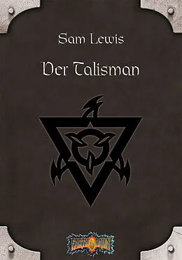 E-Book (epub) Der Talisman von Sam Lewis, Louis J. Prosperi, Christopher Kubasik