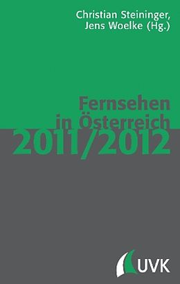 Kartonierter Einband Fernsehen in Österreich 2011/2012 von 