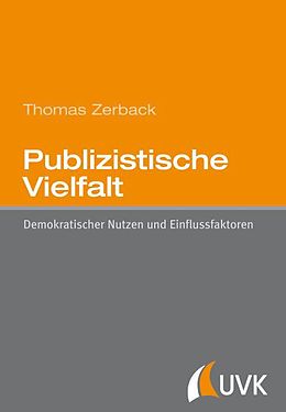 Kartonierter Einband Publizistische Vielfalt von Thomas Zerback