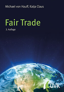 Fester Einband Fair Trade von Michael von Hauff, Katja Claus