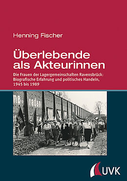 Fester Einband Überlebende als Akteurinnen von Henning Fischer