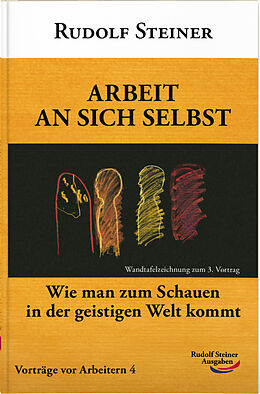 Kartonierter Einband Arbeit an sich selbst von Rudolf Steiner