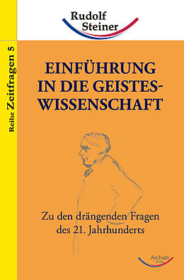 Kartonierter Einband Einführung in die Geisteswissenschaft von Rudolf Steiner