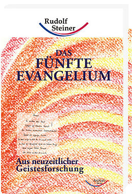 Fester Einband Das Fünfte Evangelium von Rudolf Steiner