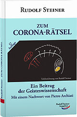 Kartonierter Einband Zum Corona-Rätsel von Rudolf Steiner