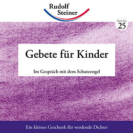 Geheftet Gebete für Kinder von Rudolf Steiner