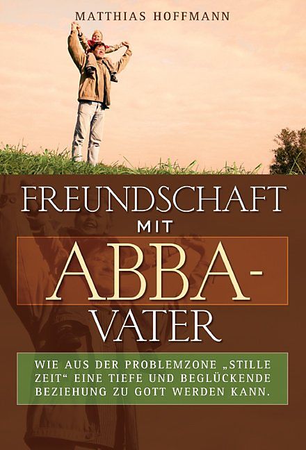 Freundschaft mit Abba-Vater