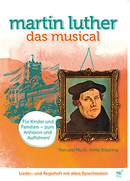 Heiko Bräuning Notenblätter Martin Luther - Das Musical