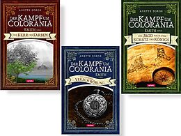 Fester Einband Der Kampf um Colorania-Serie (Bände 1+2+3 in einem Paket) von Anette Sorge