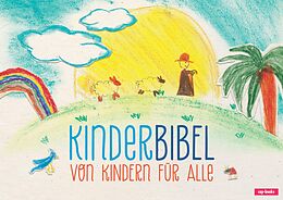 Fester Einband Kinderbibel von Andreas Eßlinger, Kinder Kinder