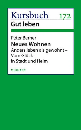 E-Book (epub) Neues Wohnen von Peter Berner