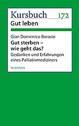 E-Book (epub) Gut sterben - wie geht das? von Gian Domenico Borasio
