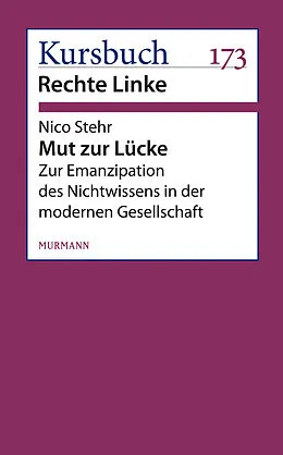 E-Book (epub) Mut zur Lücke von Nico Stehr