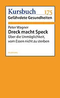 E-Book (epub) Dreck macht Speck von Peter Wagner