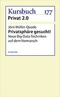 E-Book (epub) Privatsphäre gesucht! von Jörn Müller-Quade
