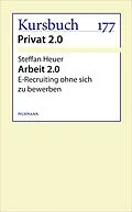 E-Book (epub) Arbeit 2.0 von Steffan Heuer