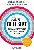 E-Book (epub) Kein Bullshit von Markus Baumanns, Torsten Schumacher