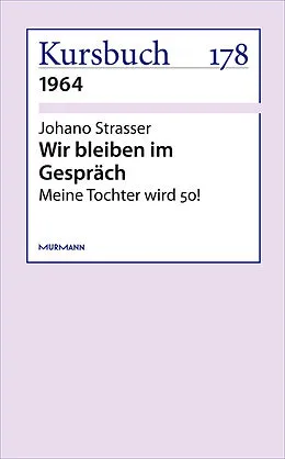 E-Book (epub) Wir bleiben im Gespräch von Johano Strasser