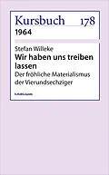 E-Book (epub) Wir haben uns treiben lassen von Stefan Willeke