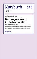 E-Book (epub) Der lange Marsch in die Normalität von Ulf Poschardt