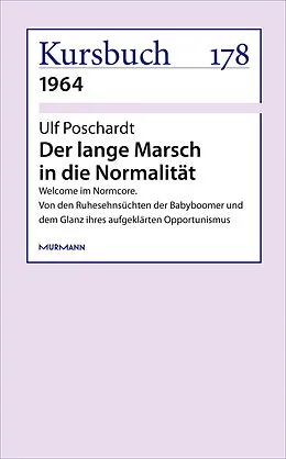E-Book (epub) Der lange Marsch in die Normalität von Ulf Poschardt