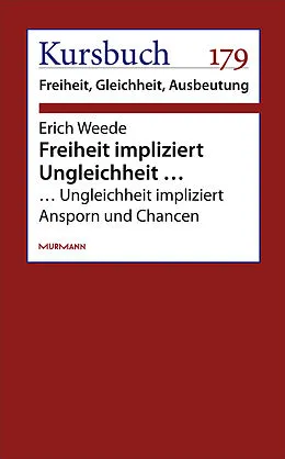 E-Book (epub) Freiheit impliziert Ungleichheit von Erich Weede