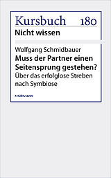 E-Book (epub) Einen Seitensprung gestehen? von Wolfgang Schmidbauer