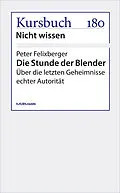 E-Book (epub) Die Stunde der Blender von Peter Felixberger