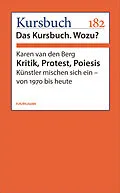 E-Book (epub) Kritik, Protest, Poiesis. von Karen van den Berg