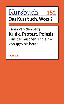 E-Book (epub) Kritik, Protest, Poiesis. von Karen van den Berg