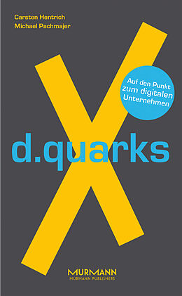 Kartonierter Einband d.quarksX von Michael Pachmajer, Carsten Hentrich