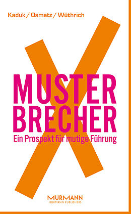 Buch MusterbrecherX von Stefan Kaduk, Dirk Osmetz, Hans A. Wüthrich