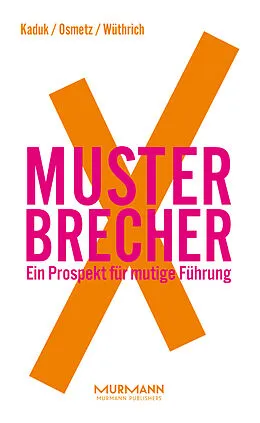 E-Book (epub) MusterbrecherX von Stefan Kaduk, Dirk Osmetz, Hans A. Wüthrich