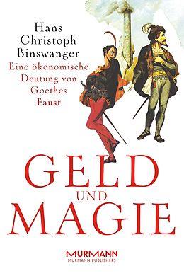 E-Book (epub) Geld und Magie von Hans-Christoph Binswanger