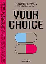 eBook (epub) Your Choice de Christopher Peterka, Sebastian Michael