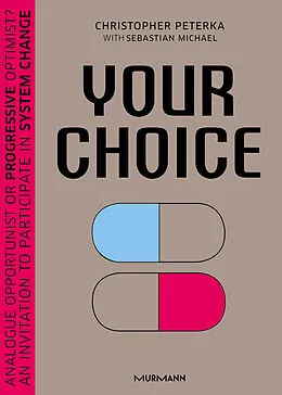 E-Book (epub) Your Choice von Christopher Peterka, Sebastian Michael
