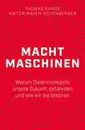 E-Book (epub) Machtmaschinen von Thomas Ramge, Viktor Mayer-Schönberger