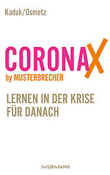 E-Book (epub) CoronaX by Musterbrecher von Dirk Osmetz, Stefan Kaduk