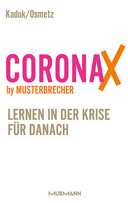 E-Book (epub) CoronaX by Musterbrecher von Dirk Osmetz, Stefan Kaduk