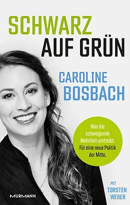 E-Book (epub) Schwarz auf Grün! von Caroline Bosbach, Torsten Weber