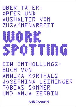E-Book (pdf) WORKSPOTTING von Annika Korthals, Josephina Leiminger, Tobias Sommer