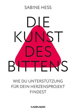 E-Book (epub) Die Kunst des Bittens von Sabine Heß
