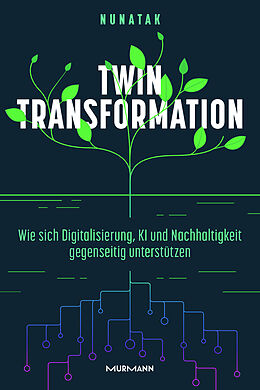 Fester Einband Twin Transformation von The Nunatak Group GmbH