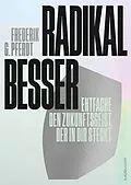 E-Book (epub) Radikal besser. von Frederik G. Pferdt