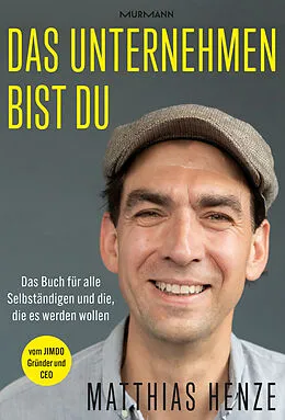 E-Book (epub) Das Unternehmen bist du. von Matthias Henze