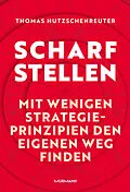 E-Book (epub) Scharfstellen. von Thomas Hutzschenreuter