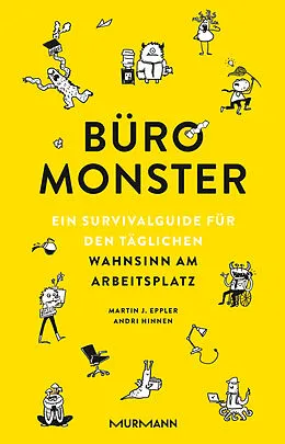 E-Book (epub) Büromonster. von Andri Hinnen, Martin J. Eppler