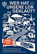 E-Book (epub) Wer hat unsere Lok geklaut? von Harald Braun