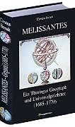 MELISSANTES. Ein Thüringer Geograph und Universalgelehrter (1685-1770)