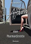 E-Book (epub) Affären einer Pharmareferentin von Ute Richter
